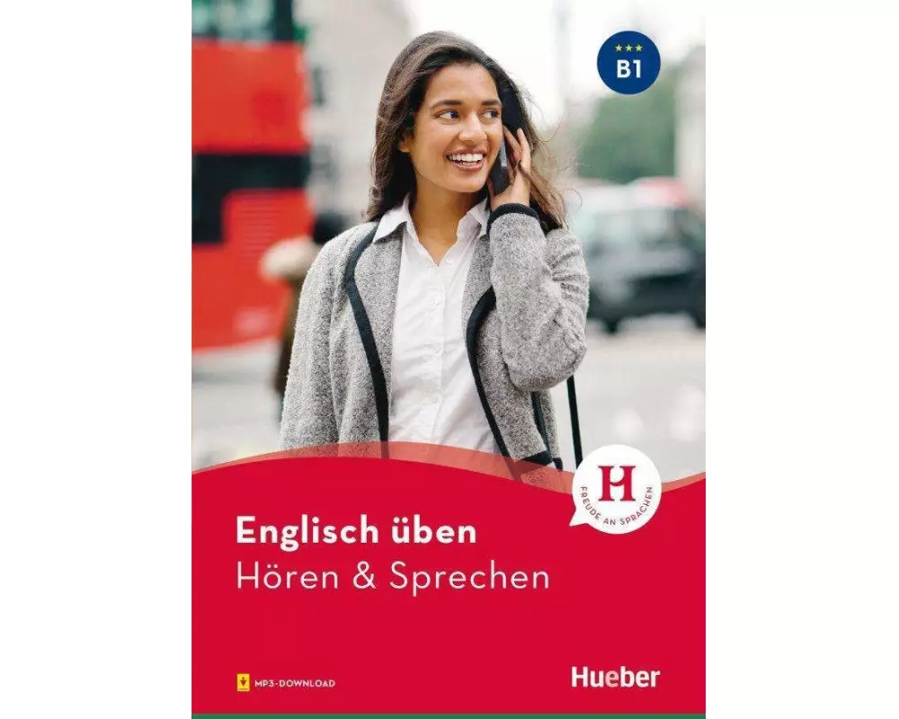 Englisch üben - Hören & Sprechen B1