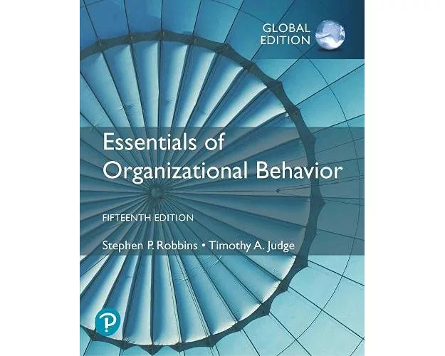 Essentials of Organizational Behaviour, Global Edition