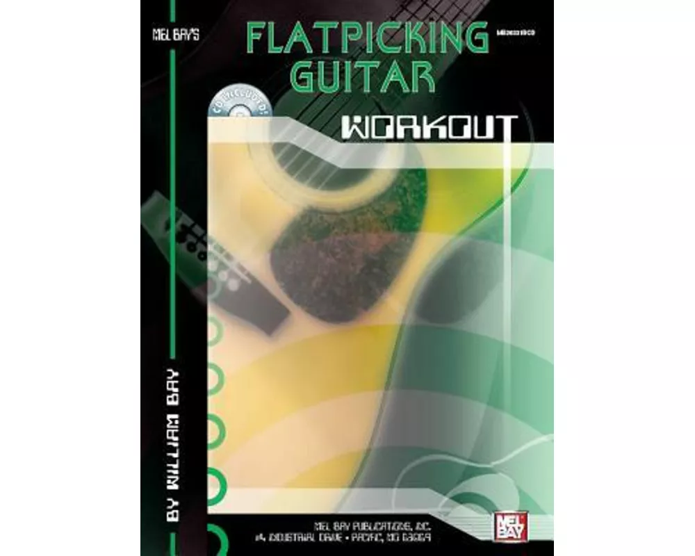 Flatpicking Guitar Workout [With CD]