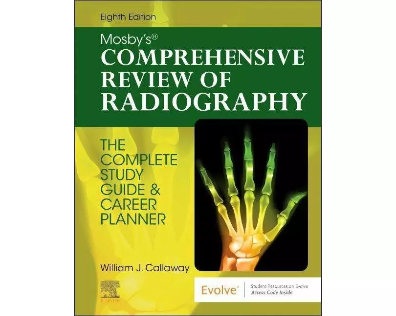 Mosby's Comprehensive Review of Radiography