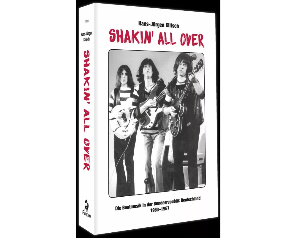 Shakin' All Over - Die Beatmusik in der Bundesrepublik Deutschland 1963-1967