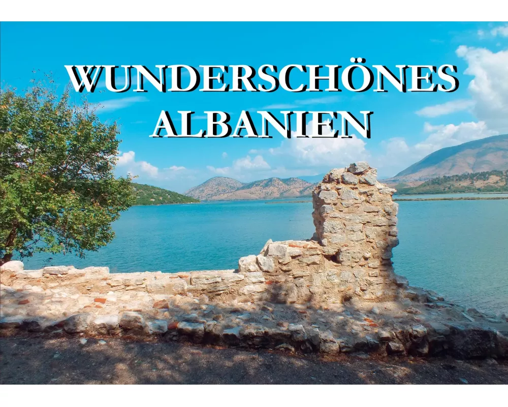 Wunderschönes Albanien