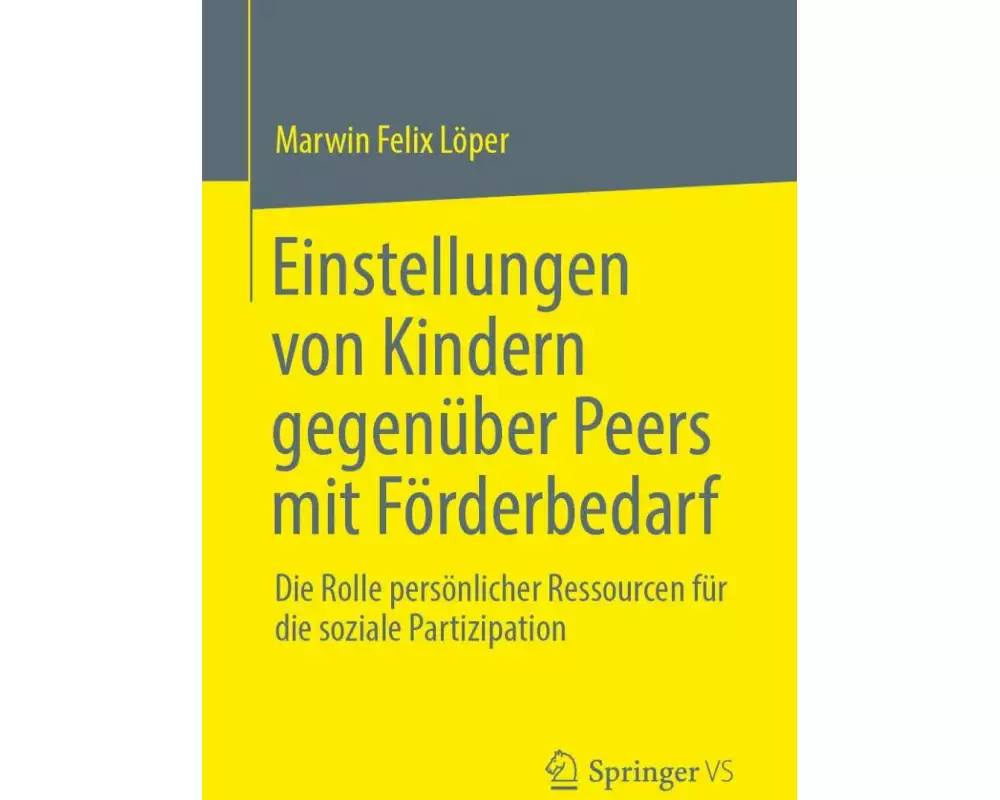 Einstellungen von Kindern gegenüber Peers mit Förderbedarf
