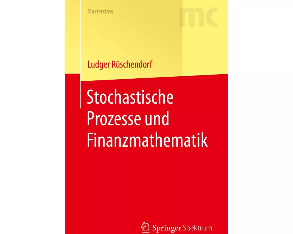 Stochastische Prozesse und Finanzmathematik