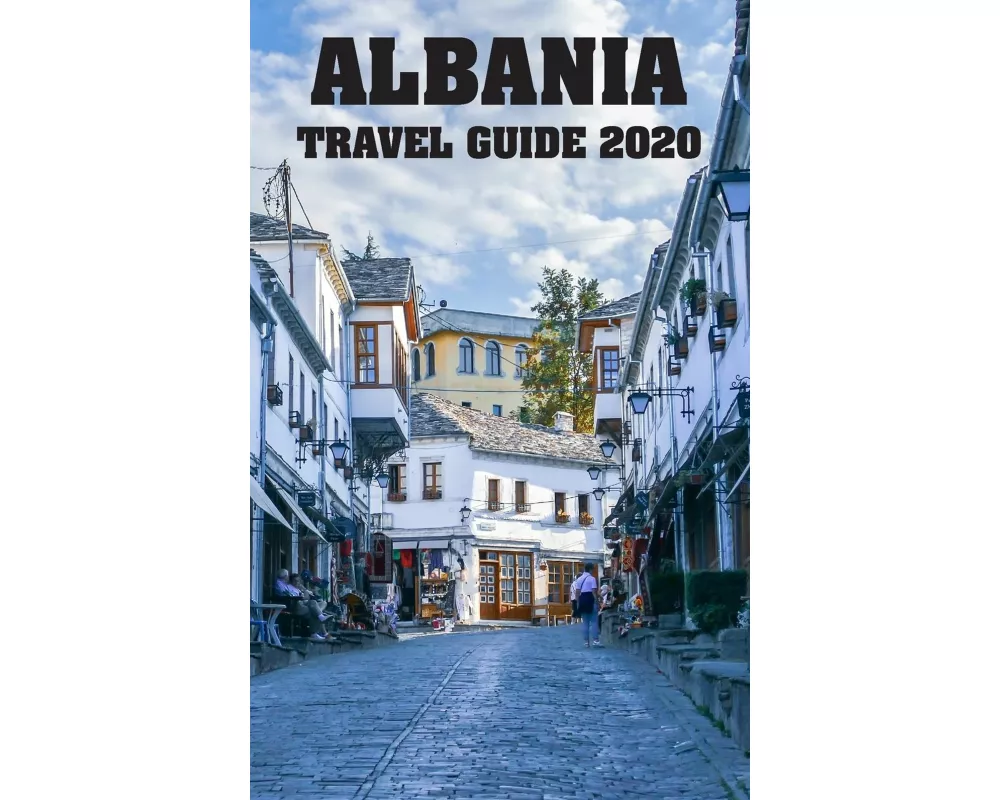 Albania Travel Guide 2020