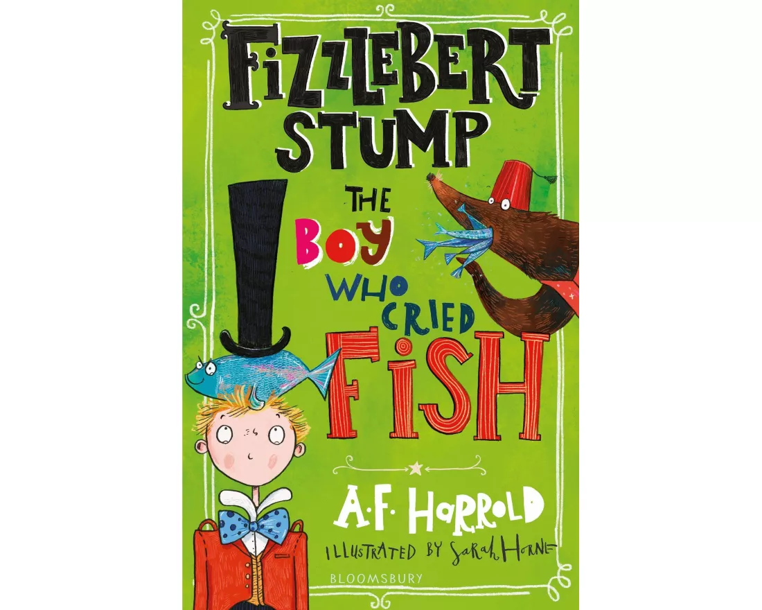 Fizzlebert Stump: The Boy Who Cried Fish