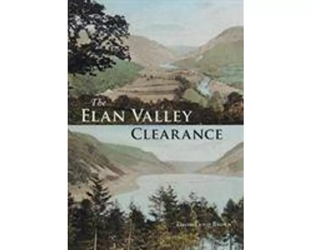 The Elan Valley Clearance