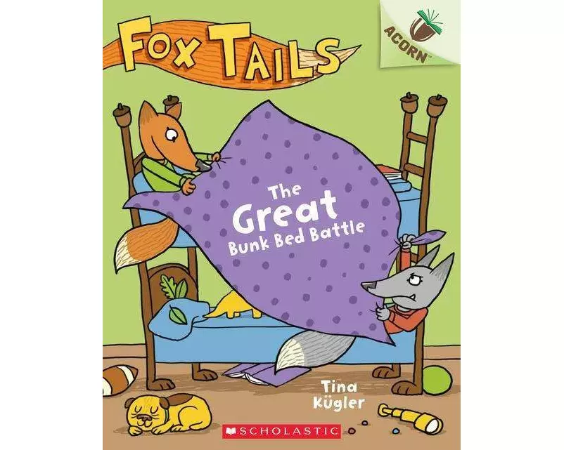The Great Bunk Bed Battle: An Acorn Book (Fox Tails #1)