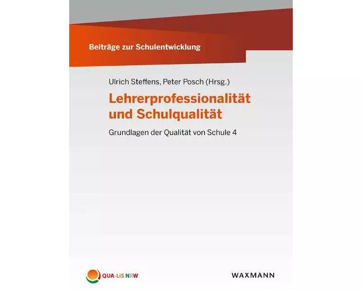 Lehrerprofessionalität und Schulqualität