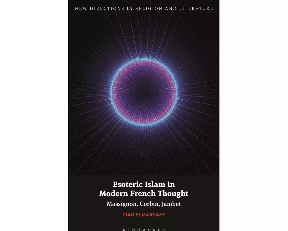 Esoteric Islam in Modern French Thought