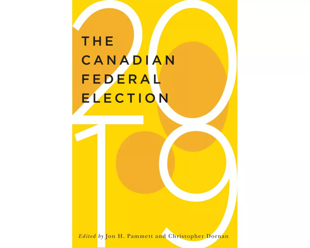 The Canadian Federal Election of 2019