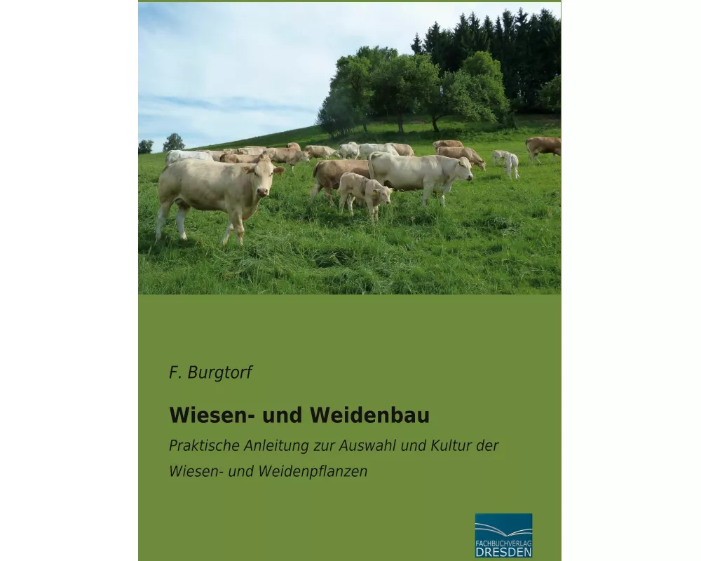 Wiesen- und Weidenbau