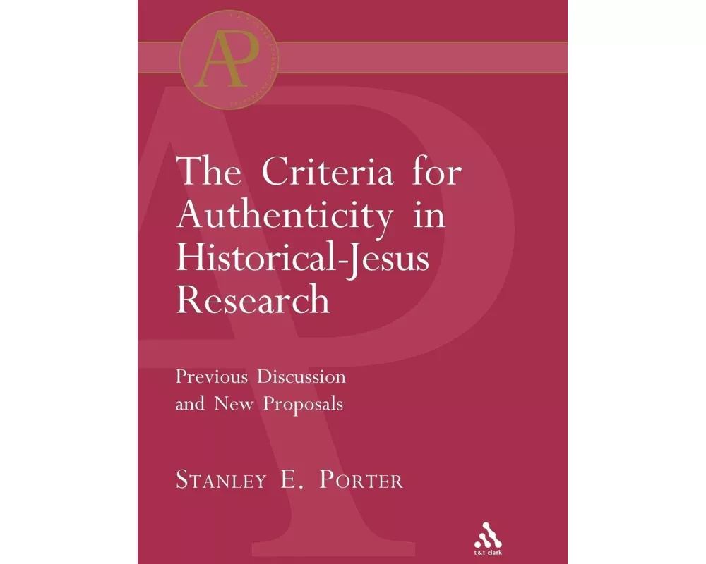 Criteria for Authenticity in Historical-Jesus Research