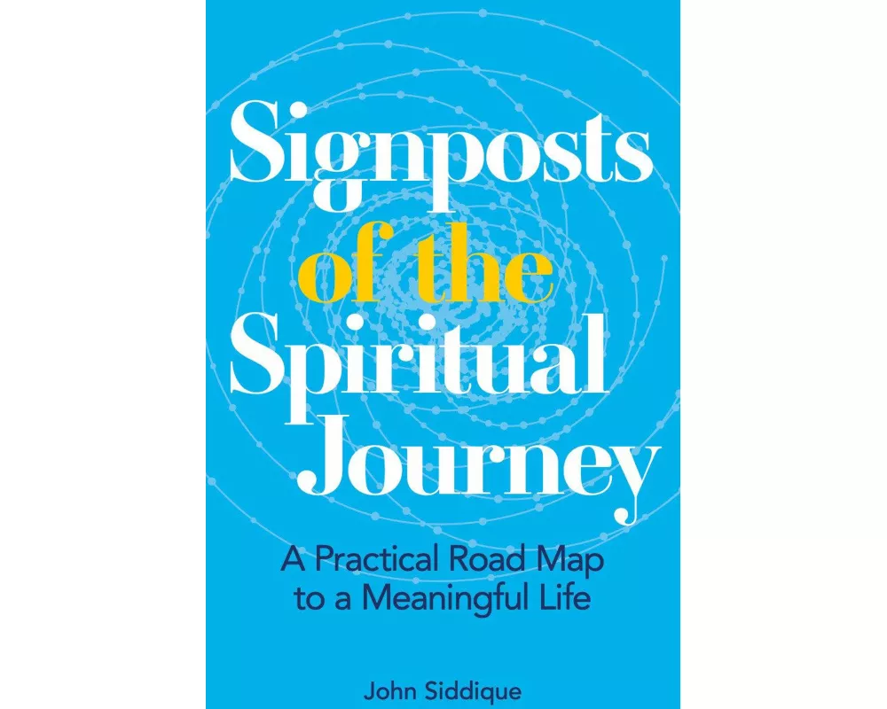 Signposts of the Spiritual Journey