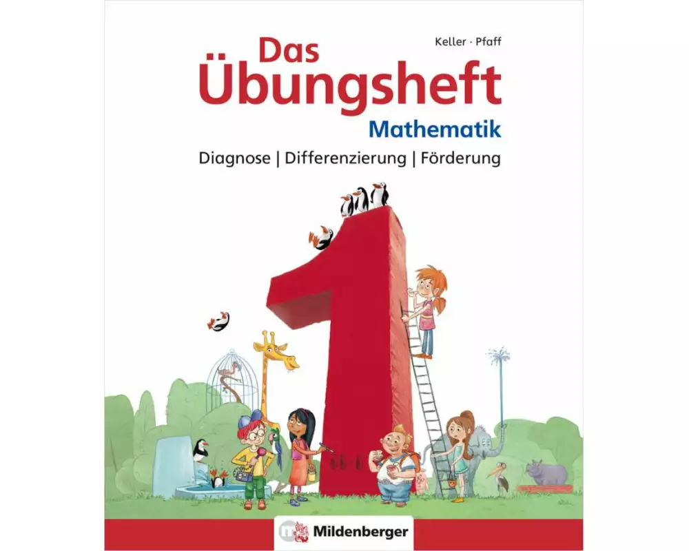 Das Übungsheft Mathematik 1 - Diagnose | Differenzierung | Förderung