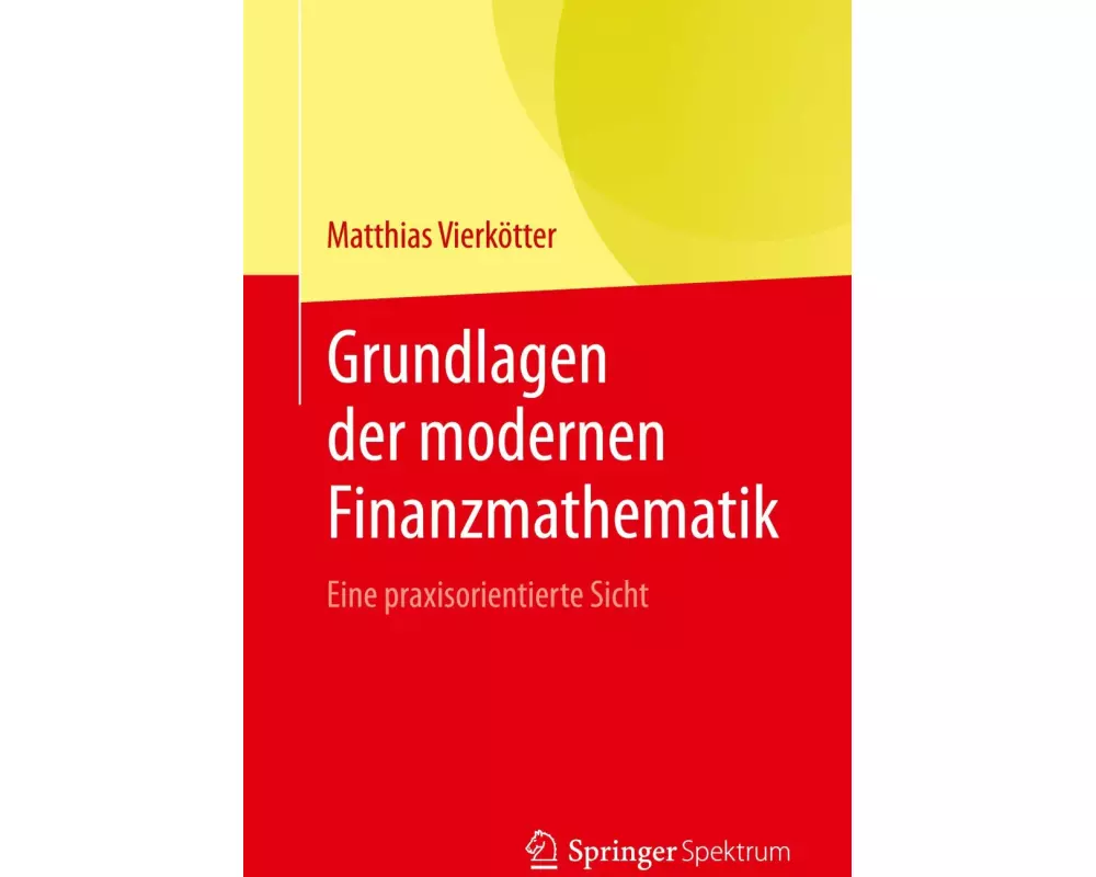 Grundlagen der modernen Finanzmathematik