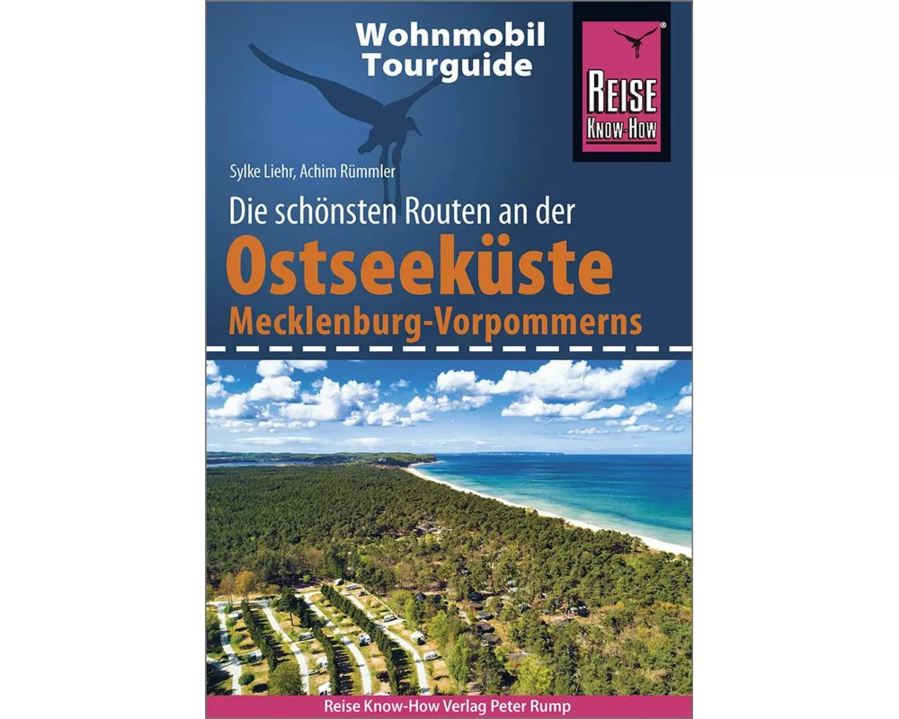 Reise Know-How Wohnmobil-Tourguide Ostseeküste Mecklenburg-Vorpommern mit Rügen und Usedom