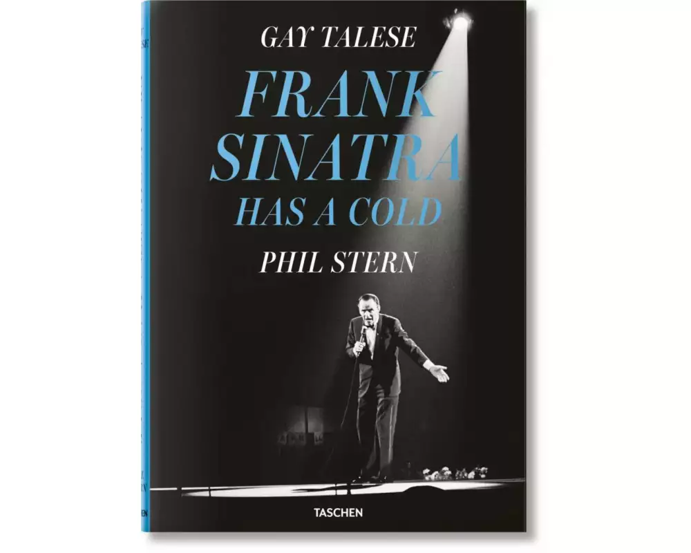 Gay Talese. Phil Stern. Frank Sinatra Has a Cold