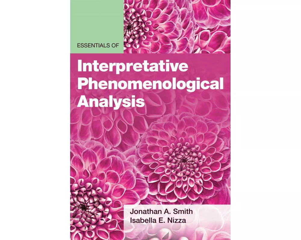 Essentials of Interpretative Phenomenological Analysis
