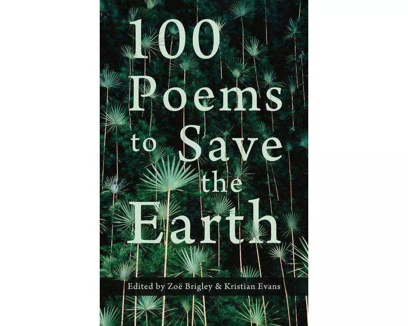 100 Poems to Save the Earth