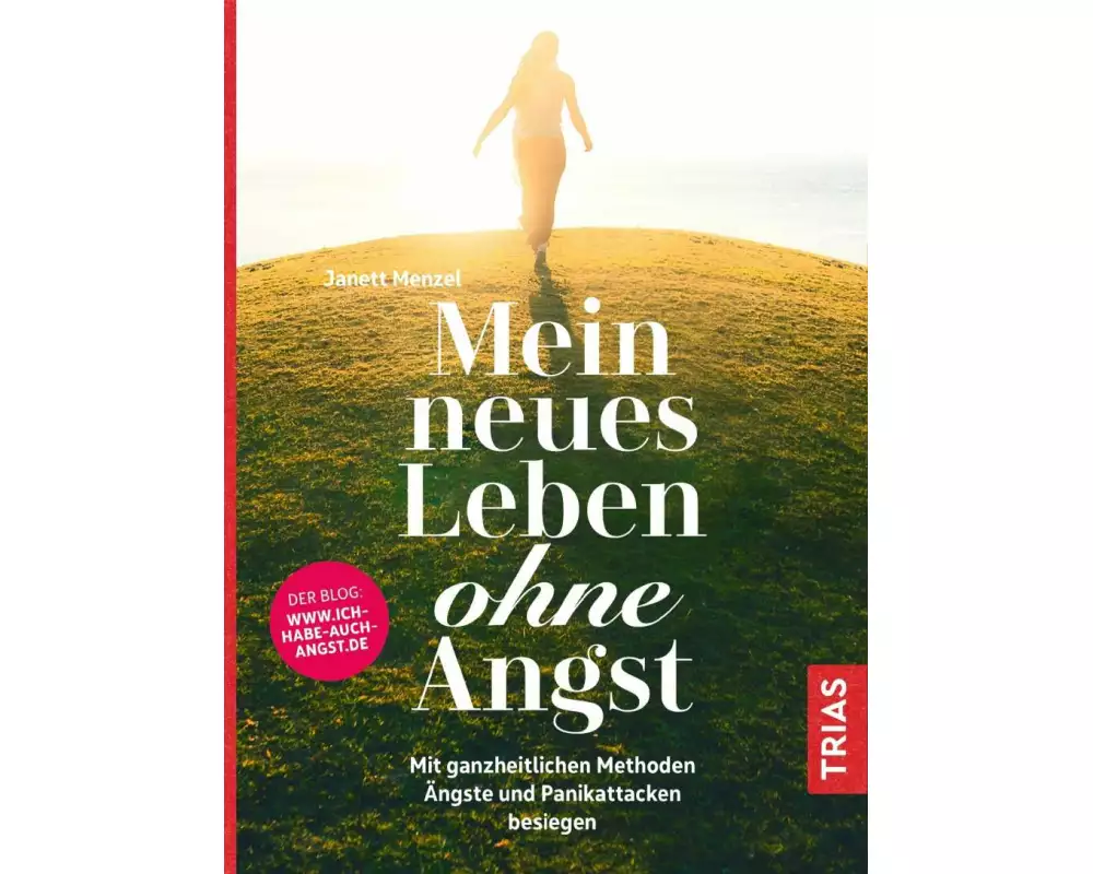 Mein neues Leben ohne Angst