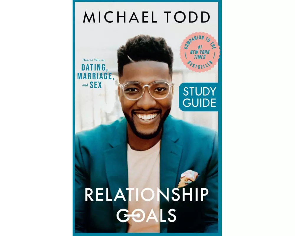 Relationship Goals Study Guide