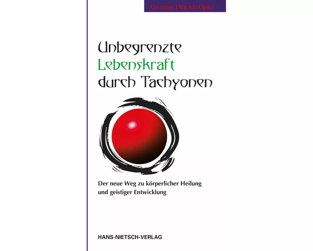 Unbegrenzte Lebenskraft durch Tachyonen