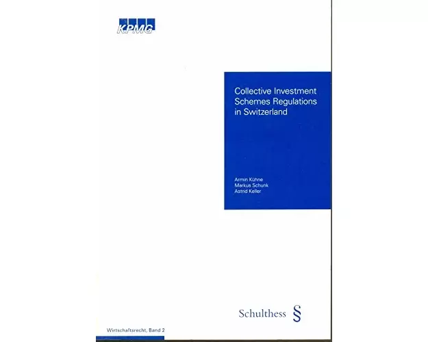 Collective Investment Schemes Regulations in Switzerland