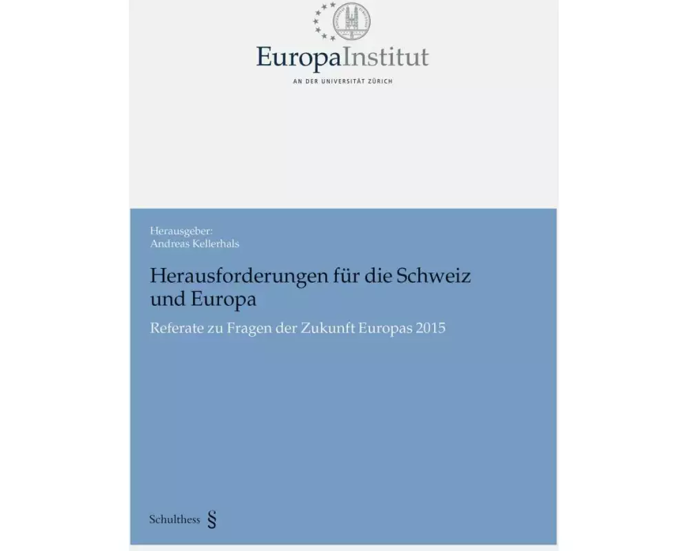 Herausforderungen für die Schweiz und Europa