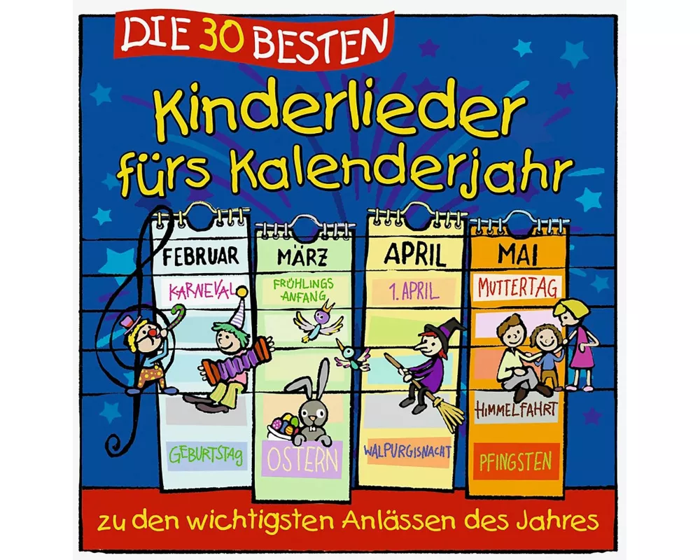 Die 30 Besten Kinderlieder Fürs Kalenderjahr