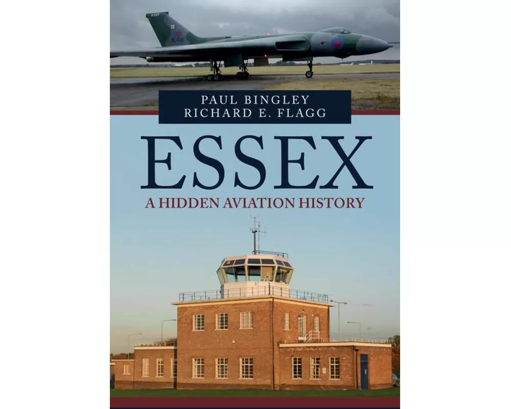 Essex: A Hidden Aviation History