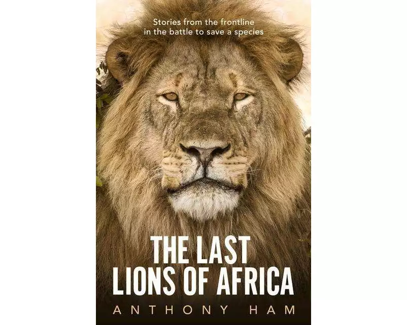 The Last Lions of Africa