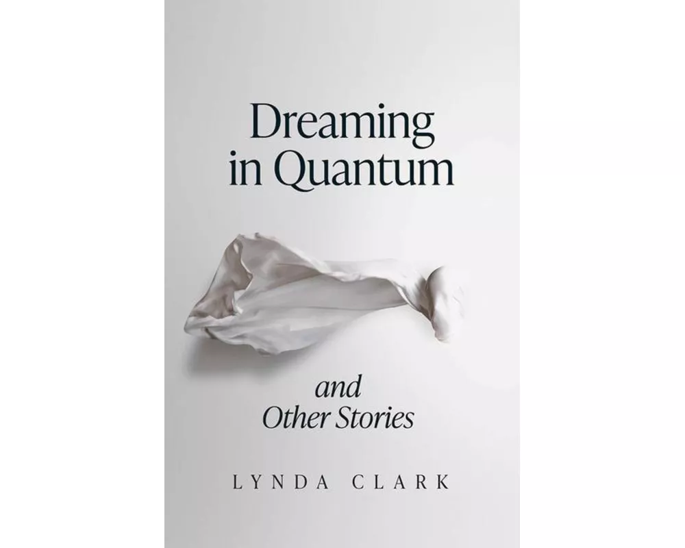 Dreaming in Quantum and Other Stories