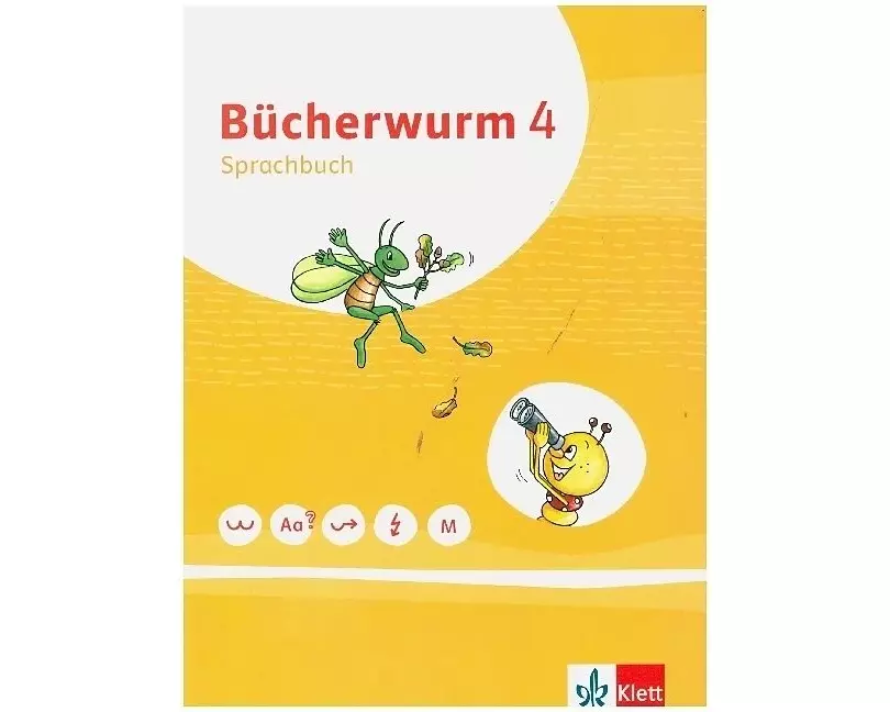 Bücherwurm Sprachbuch 4. Schülerbuch Klasse 4. Ausgabe für Berlin, Brandenburg, Mecklenburg-Vorpommern, Sachsen, Sachsen-Anhalt, Thüringen