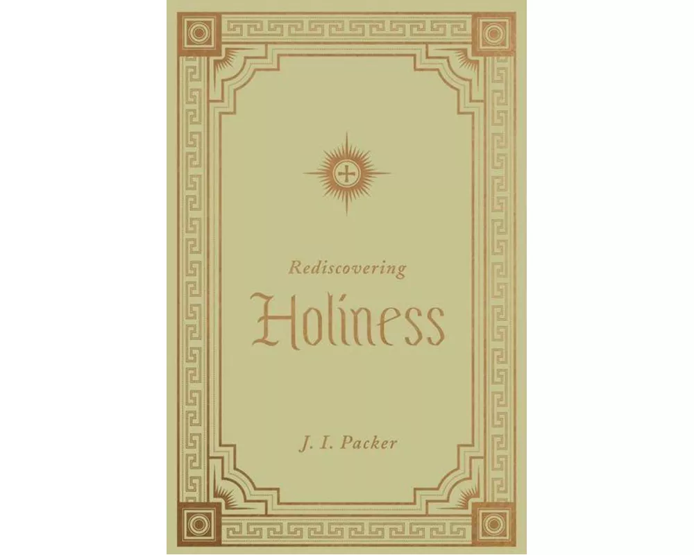 Rediscovering Holiness