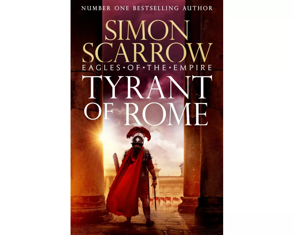Tyrant of Rome (Eagles of the Empire 24)
