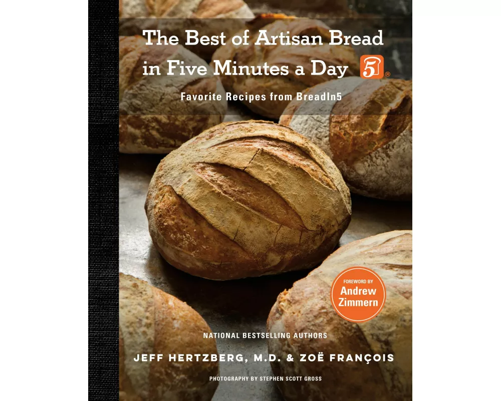 The Best of Artisan Bread in Five Minutes a Day