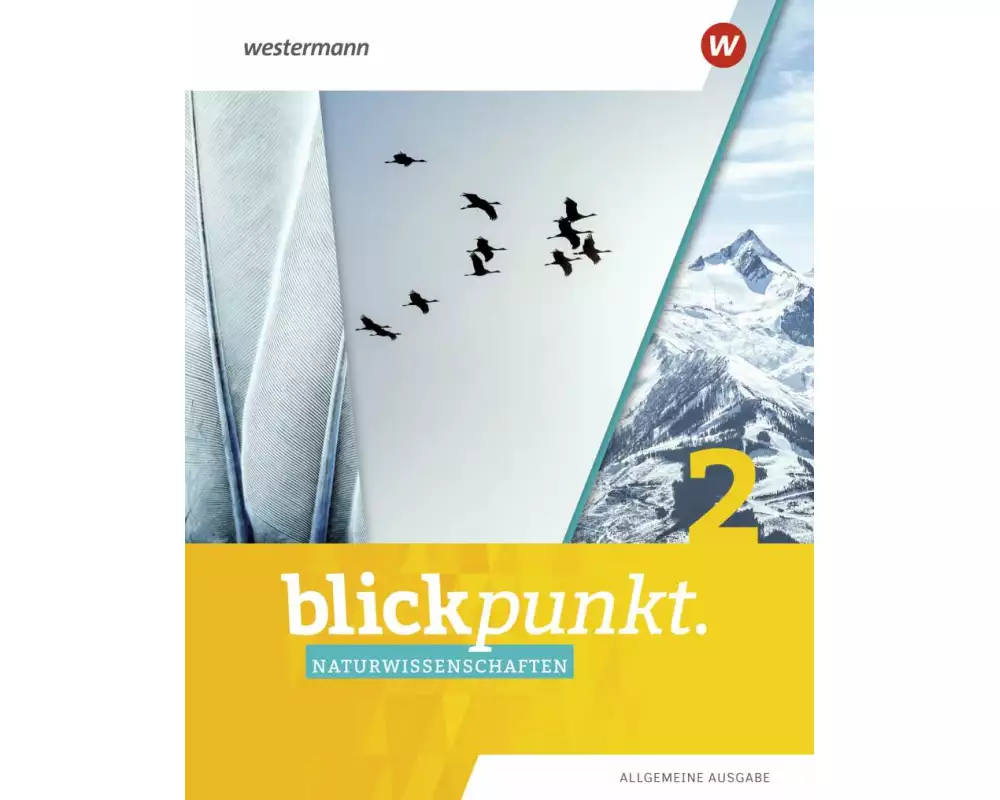 Blickpunkt Naturwissenschaften - Allgemeine Ausgabe 2019