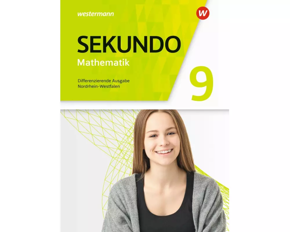 Sekundo - Mathematik für differenzierende Schulformen - Ausgabe 2018 für Nordrhein-Westfalen