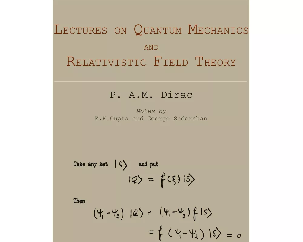 Lectures on Quantum Mechanics and Relativistic Field Theory