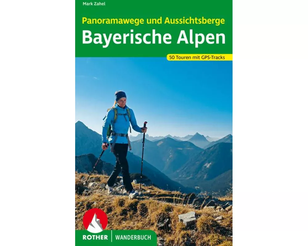 Panoramawege und Aussichtsberge Bayerische Alpen