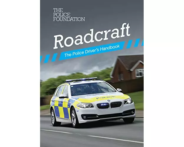 Roadcraft: the police driver's handbook