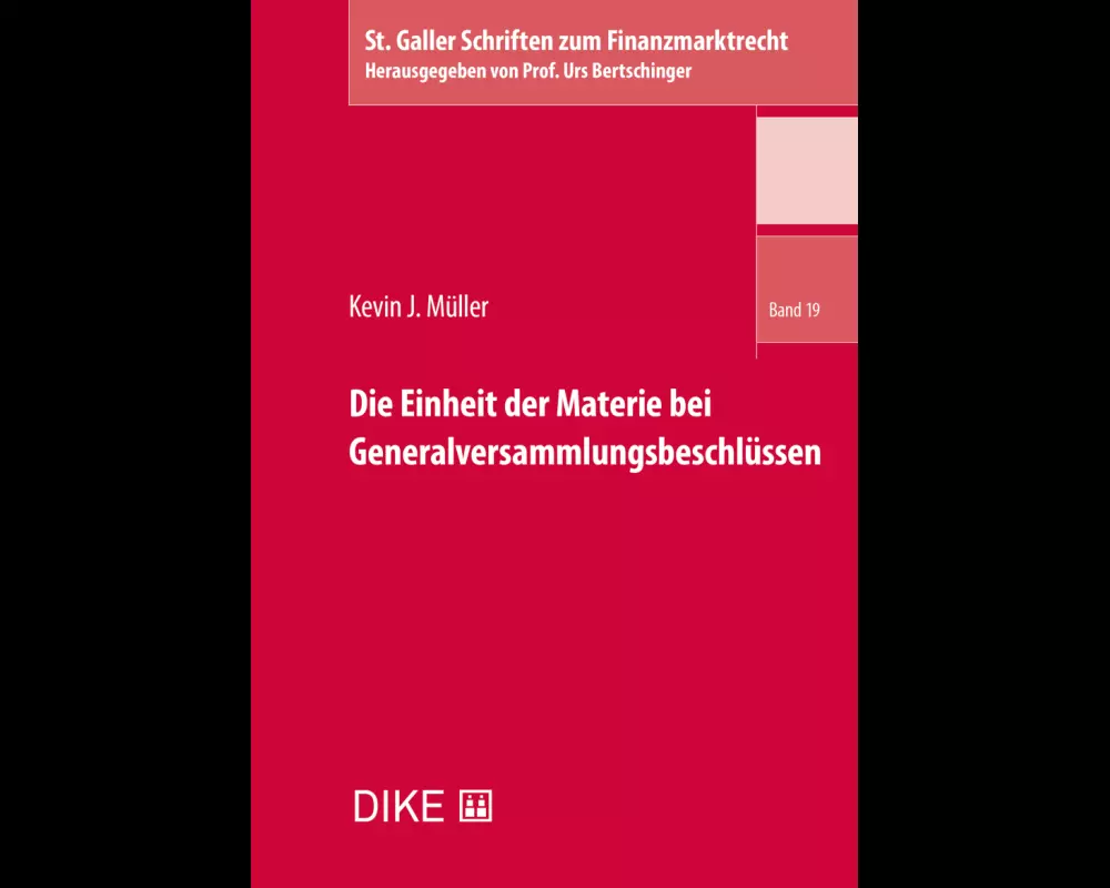 Die Einheit der Materie bei Generalversammlungsbeschlüssen