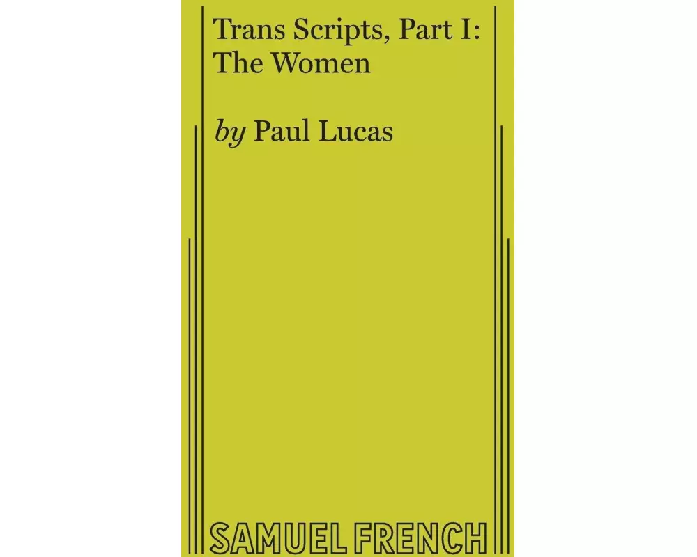 Trans Scripts, Part 1: The Women