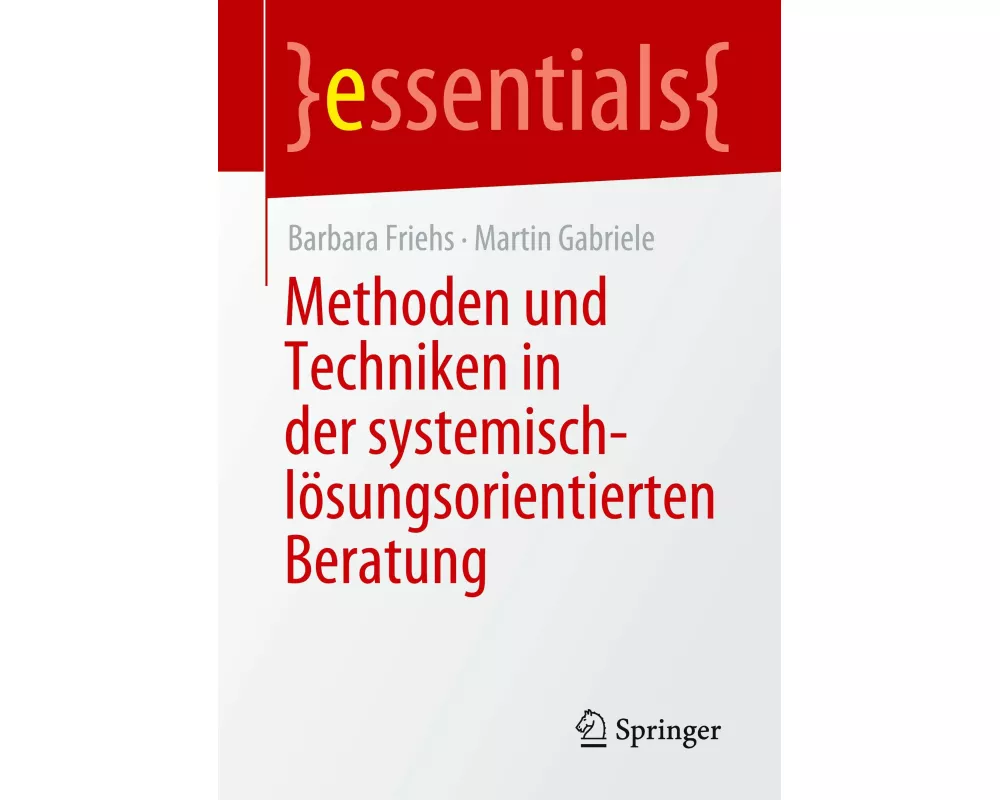 Methoden und Techniken in der systemisch-lösungsorientierten Beratung