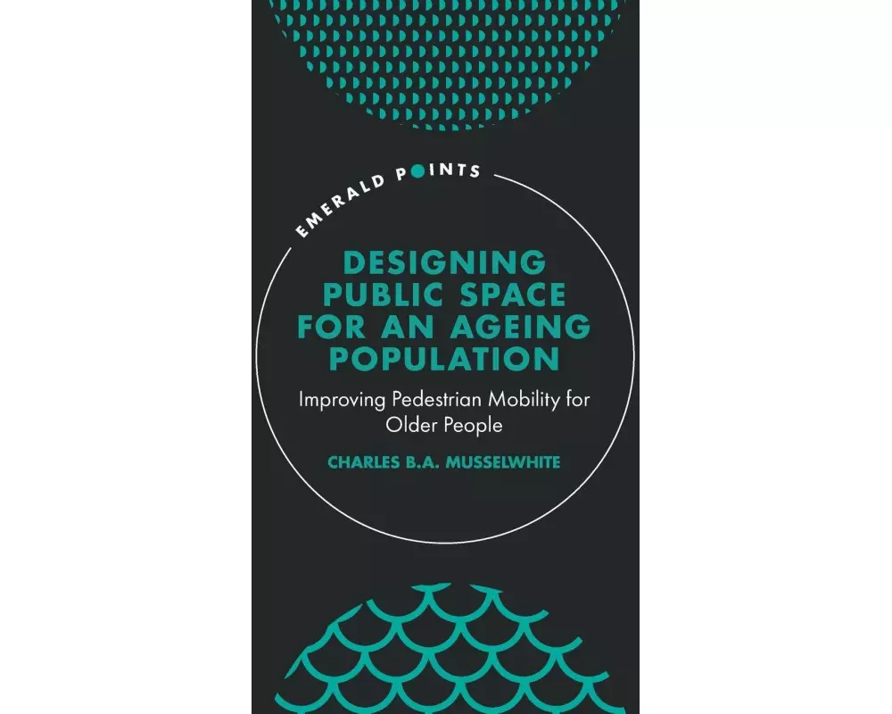 Designing Public Space for an Ageing Population