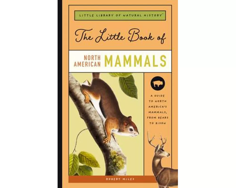 The Little Book of North American Mammals