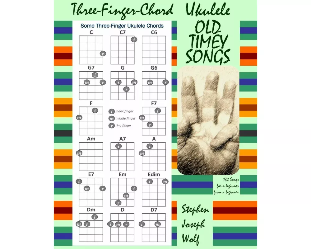 Three-Finger-Chord Ukulele Old Timey Songs