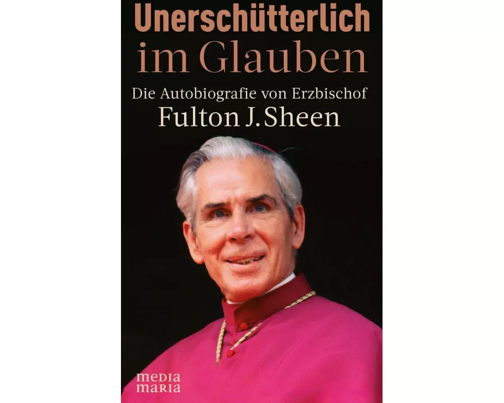 Unerschütterlich im Glauben