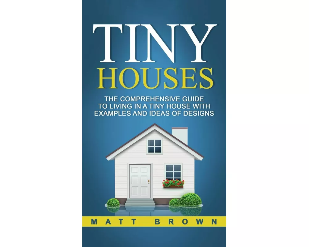 Tiny Houses
